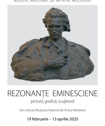 Muzeul Naţional de Artă al Moldovei va inaugura expoziția temporară Rezonanțe eminesciene (pictură, grafică, sculptură) Din colecția Muzeului Național de Artă al Moldovei